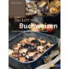 Bersin, Backen mit Buchweizen
