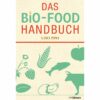 Das Bio-Food Handbuch