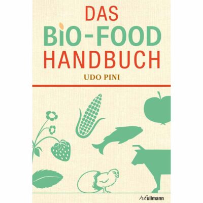 Das Bio-Food Handbuch