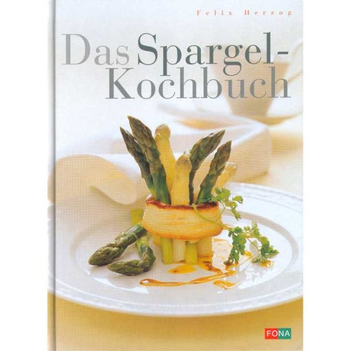 Das Spargel-Kochbuch