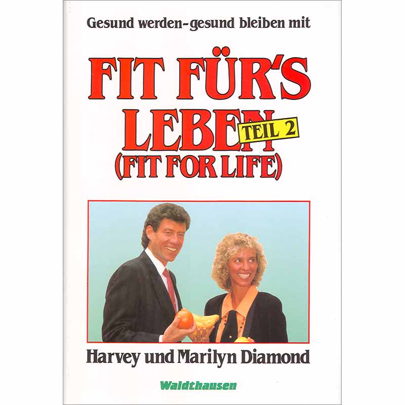 Diamond, Fit fürs Leben